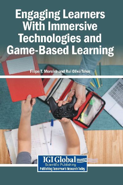 Engaging Learners With Immersive Technologies and Game-Based Learning