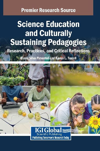 Science Education and Culturally Sustaining Pedagogies: Research, Practices, and Critical Reflections