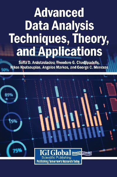 Advanced Data Analysis Techniques, Theory, and Applications