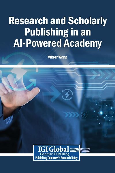 Research and Scholarly Publishing in an AI-Powered Academy