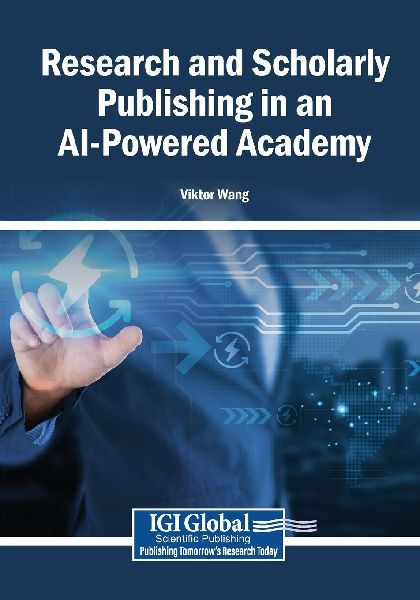 Research and Scholarly Publishing in an AI-Powered Academy