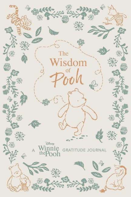 The Wisdom of Pooh: A Disney: Winnie the Pooh Gratitude Journal