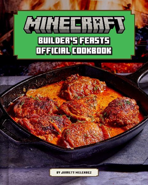 Minecraft: Builders Feasts: Official Cookbook