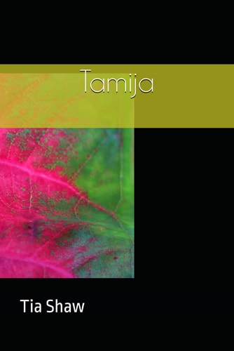 Tamija The Beginning