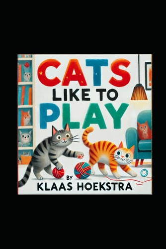 Cats Like to Play A Community Built Story