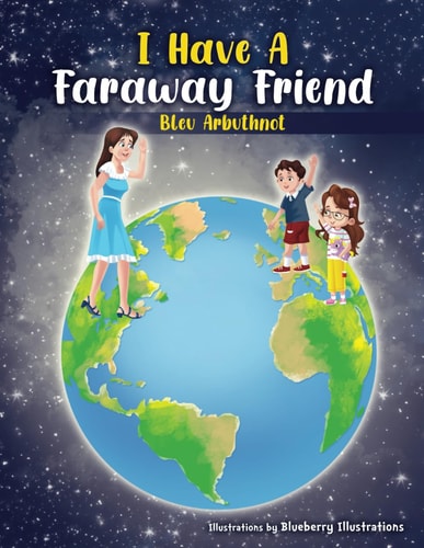 I Have a Faraway Friend