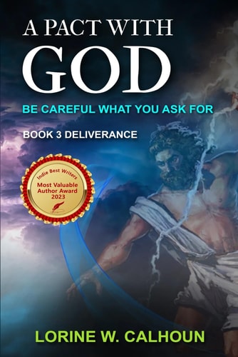 A Pact with God Be Careful What You Ask For