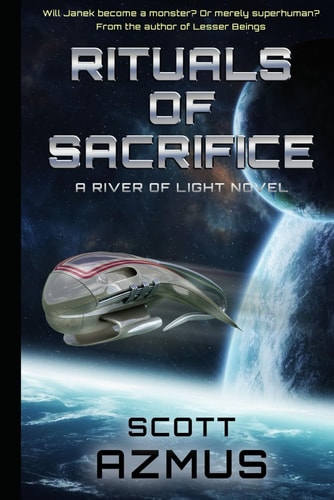 Rituals of Sacrifice A River of Light Novel!