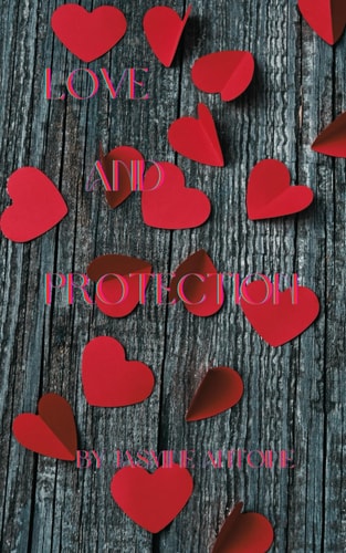 Love and Protection