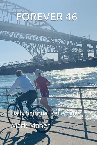 Forever 46 Daily Spiritual Reflections