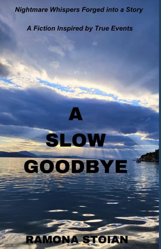 A Slow Goodbye