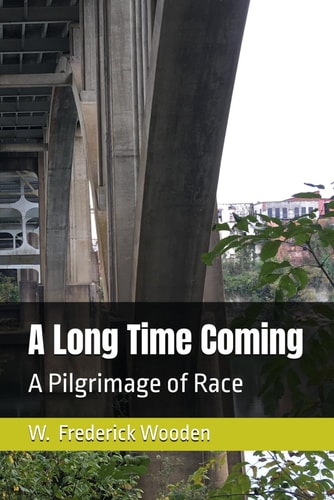 A Long Time Coming A Pilgrimage of Race