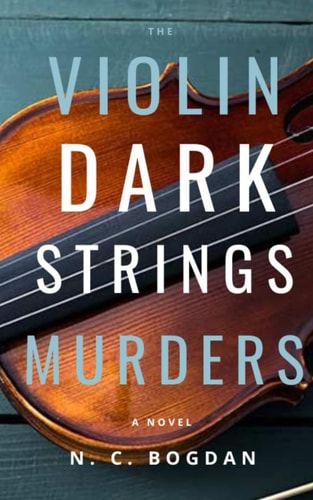 Dark Strings The Violin Murders