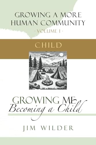 GROWING ME Becoming a Child