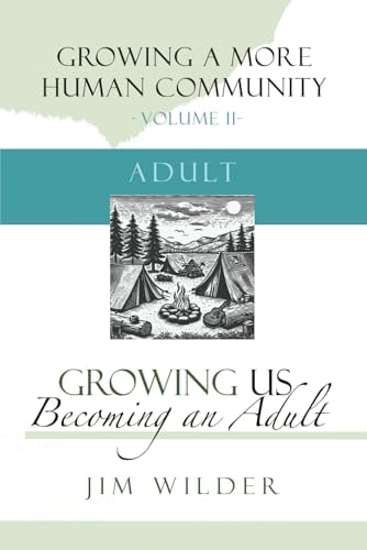 Growing Us Becoming an Adult
