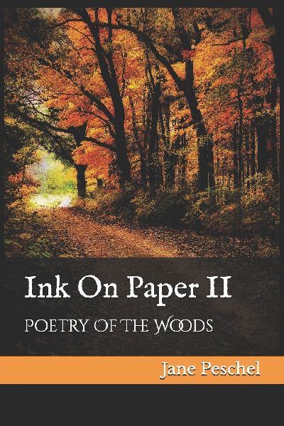 Ink On Paper II: Poetry Of The Woods