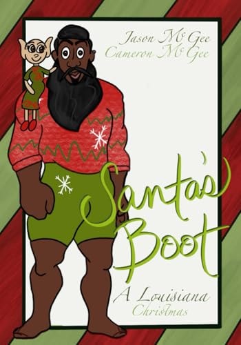 Santa's Boot (A Louisiana Christmas)
