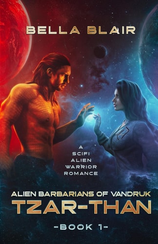 Tzar-Than A SciFi Alien Warrior Romance