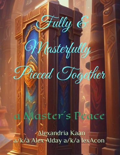 Fully and Masterfully Pieced Together A Master ́s Peace