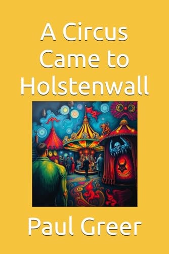 A Circus Came to Holstenwall
