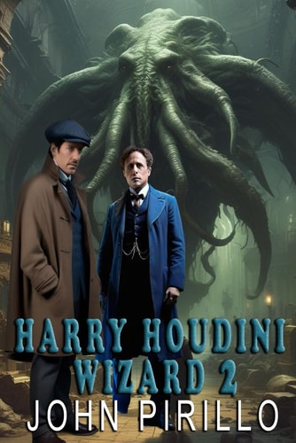 Harry Houdini, Wizard 2