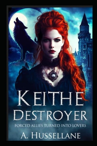 Keithe Destroyer Forced Allies Turned Into Lovers