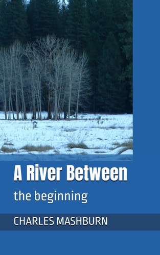 A River Between The Beginning