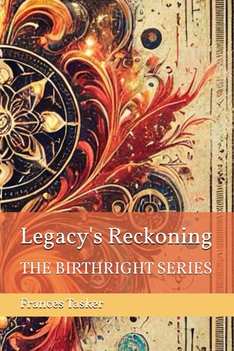 Legacy's Reckoning