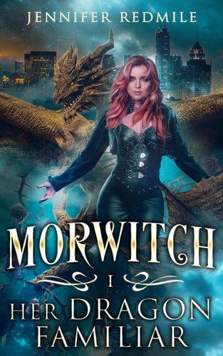 Morwitch I Her Dragon Familiar