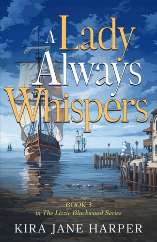 A Lady Always Whispers