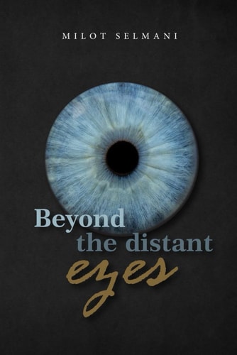 Beyond the Distant Eyes