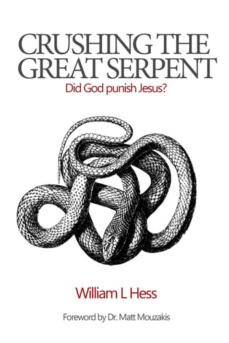 Crushing the Great Serpent Did God Punish Jesus?