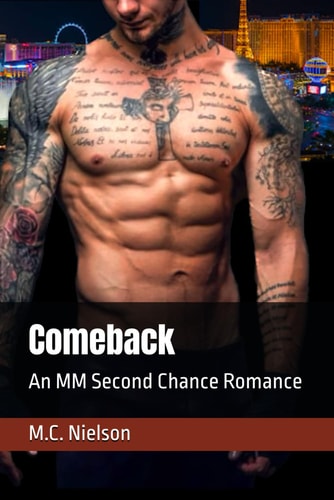 Comeback An MM Second Chance Romance