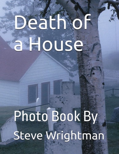 Death of a House Photo Book By