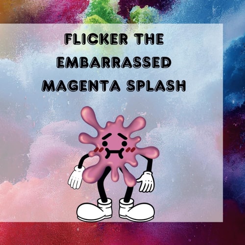 Flicker The Embarrassed Magenta Splash Flicker's Journey: Overcoming Embarrassment and Finding Courage