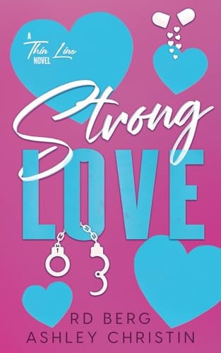 Strong Love A Friends-to-Lovers Romance