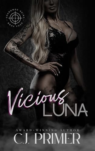 Vicious Luna An Enemies to Lovers Wolf Shifter Romance (Shadowed Heirs Book Four)