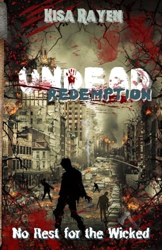 Undead Redemption No Rest for the Wicked
