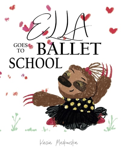 Ella Goes to Ballet School