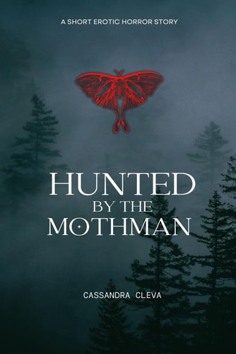 Hunted by the Mothman A Short Erotic Horror Story