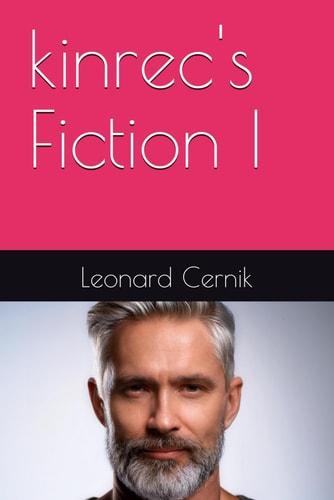 Kinrec's Fiction I