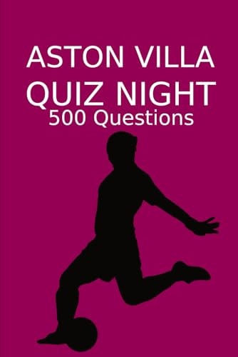 Aston Villa Quiz Night 500 Questions And Answers