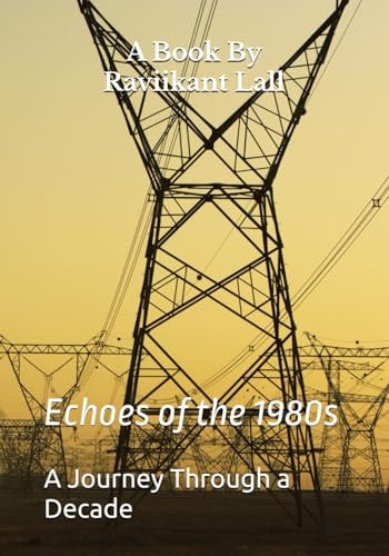 Echoes of the 1980s A Journey Through a Decade