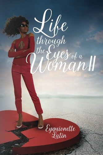 Life Through the Eyes of a Woman II