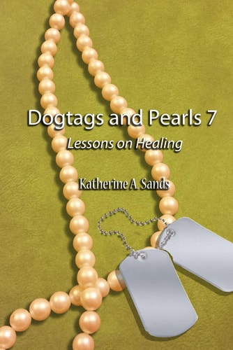 Dogtags and Pearls 7 Lessons on Healing