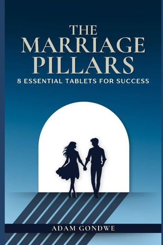 The Marriage Pillars 8 Essential Tablets for Success