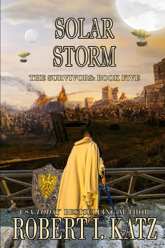 Solar Storm The Survivors: Book 5