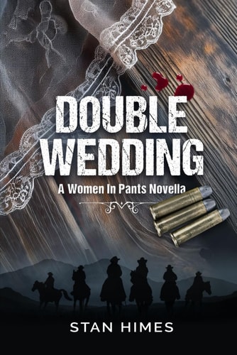 Double Wedding A Women In Pants Novella