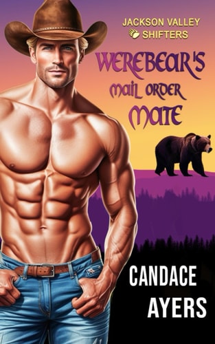 Werebear's Mail Order Mate Bear Shifter Romance