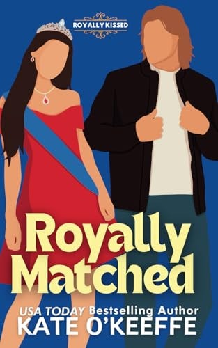 Royally Matched A Sweet Arranged Marriage RomCom